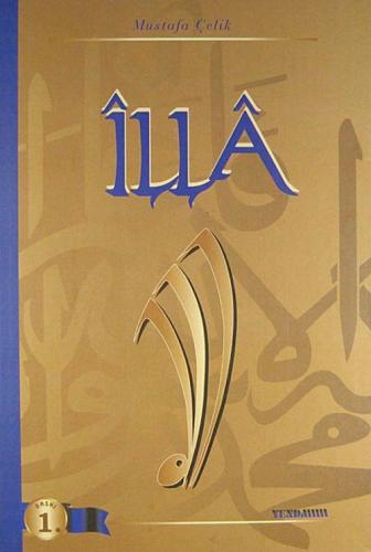 İlla (Mustafa Çelik) | benlikitap.com
