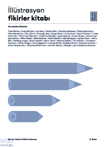 İllüstrasyon Fikirler Kitabı;40 Ustadan İlhamlar