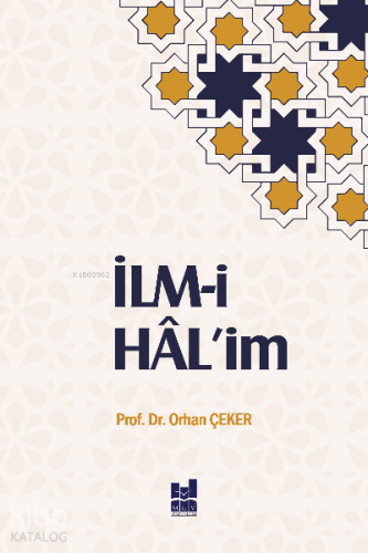 İlm-i Hal'im | benlikitap.com