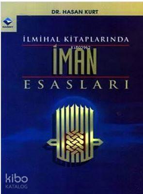 İlmihal Kitaplarında İman Esasları | benlikitap.com