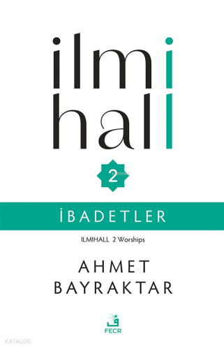 İlmihall 2 - İbadetler
