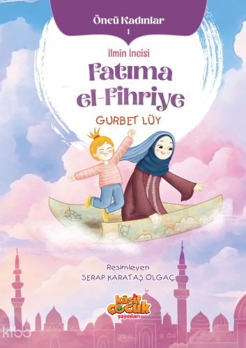 İlmin İncisi Fatıma el-Fihriye | benlikitap.com