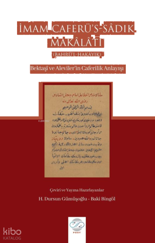 İmam Caferü's-Sadık Makâlâtı - Bahrü'l-Hakâyık;Bektaşî ve Aleviler'in 
