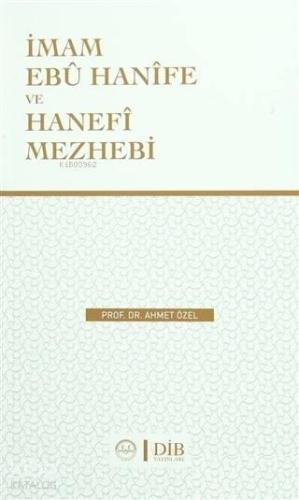İmam Ebu Hanife Ve Hanefi Mezhebi | benlikitap.com