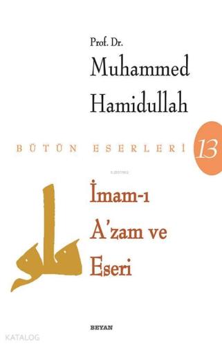 İmam-ı Azam ve Eseri | benlikitap.com