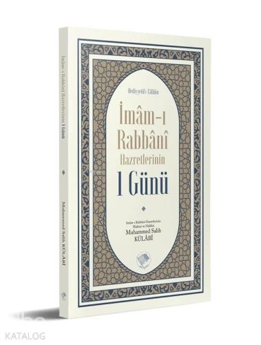 İmam-ı Rabbani Hazretlerinin 1 Günü | benlikitap.com