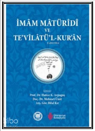 İmam Matüridi ve Tevilatül - Kur'an | benlikitap.com