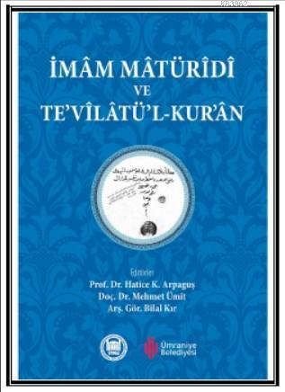 İmam Matüridi ve Tevilatül - Kur'an | benlikitap.com