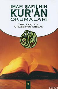 İmam Şafi'nin Kur'an Okumaları | benlikitap.com