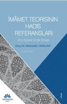 İmamet Teorisinin Hadis Referansları | benlikitap.com