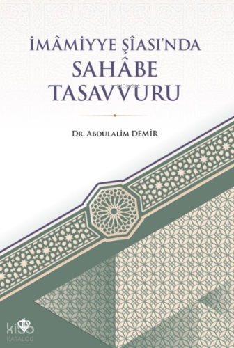 İmâmiyye Şîası’nda Sahâbe Tasavvuru | benlikitap.com