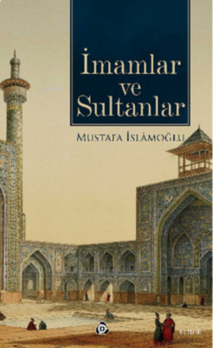 İmamlar ve Sultanlar | benlikitap.com