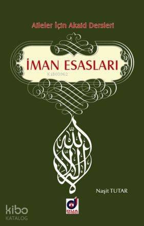 İman Esasları; Aileler İçin Akaid Dersleri