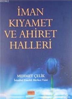 İman Kıyamet ve Ahiret Halleri | benlikitap.com