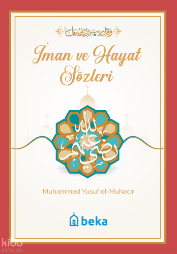 İman ve Hayat Sözleri | benlikitap.com