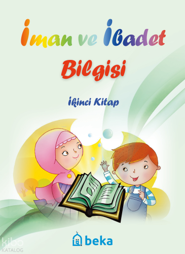 İman ve İbadet Bilgisi 2. Kitap | benlikitap.com