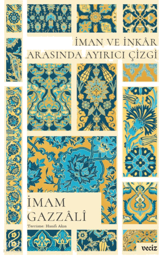 İman ve İnkâr Arasında Ayırıcı Çizgi
