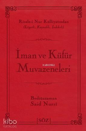İman ve Küfür Muvazeneleri