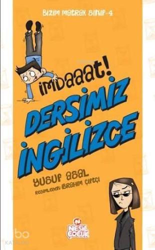 İmdaaat! Dersimiz İngilizce; Bizim Matrak Sınıf Serisi 4 | benlikitap.