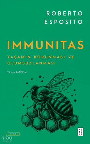 Immunitas;Yaşamın Korunması ve Olumsuzlanması