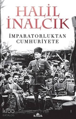 İmparatorluktan Cumhuriyete