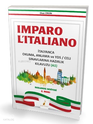Imparo L'italiano İtalyanca Okuma Anlama ve YDS - CELI Sınavlarına Haz