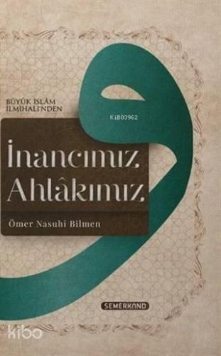 İnancımız Ahlakımız | benlikitap.com