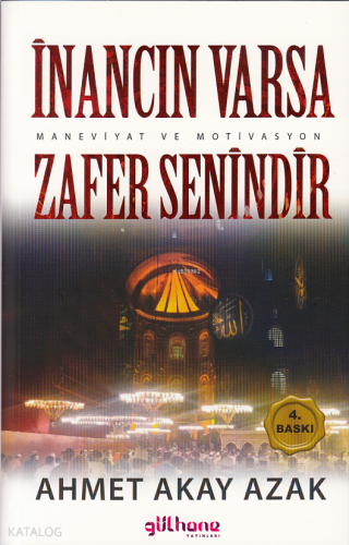 İnancın Varsa Zafer Senindir ;(Maneviyat ve Motivasyon)