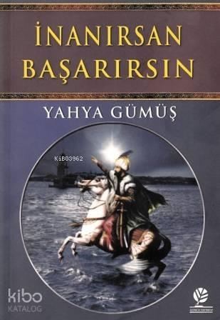 İnanırsan Başarırsın