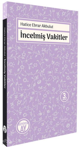 İncelmiş Vakitler