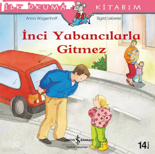 İnci Yabancılarla Gitmez
