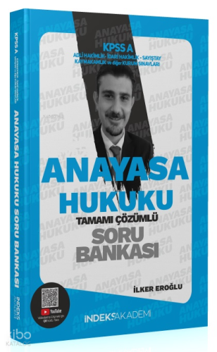 İndeks Akademi 2024 KPSS A Grubu Anayasa Hukuku Soru Bankası Çözümlü - İlker Eroğlu İndeks Akademi Yayıncılık