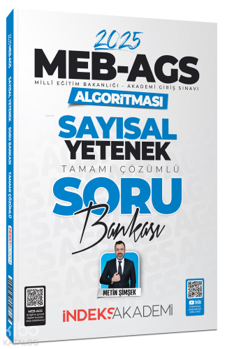 İndeks Akademi 2025 MEB-AGS Algoritması Sayısal Yetenek Soru Bankası Çözümlü