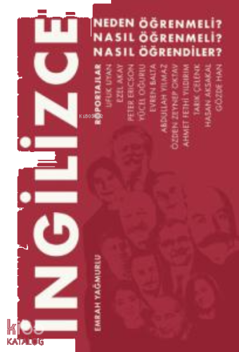 İngilizce ;Neden Öğrenmeli, Nasıl Öğrenmeli, Nasıl Öğrendiler?