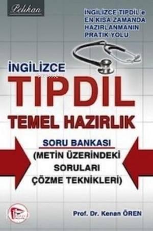 İngilizce Tıpdil Temel Hazırlık Soru Bankası | benlikitap.com