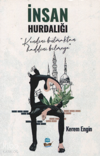 İnsan Hurdalığı | benlikitap.com
