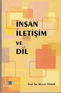 İnsan, İletişim ve Dil