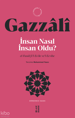 İnsan Nasıl İnsan Oldu?;el-Fusûl fi’l-Es’ile ve’l-Ecvibe | benlikitap.