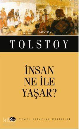 İnsan Ne ile Yaşar? (Cep Boy) | benlikitap.com