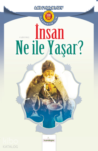 İnsan Ne İle Yaşar | benlikitap.com