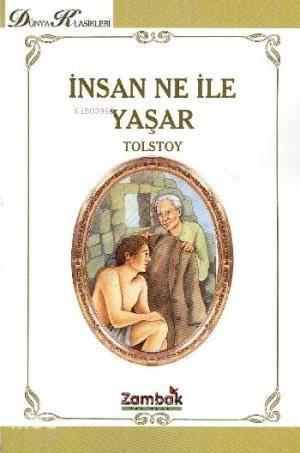 İnsan Ne İle Yaşar | benlikitap.com