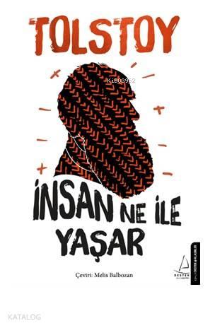 İnsan Ne ile Yaşar