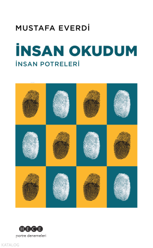 İnsan Okudum;İnsan Portreleri