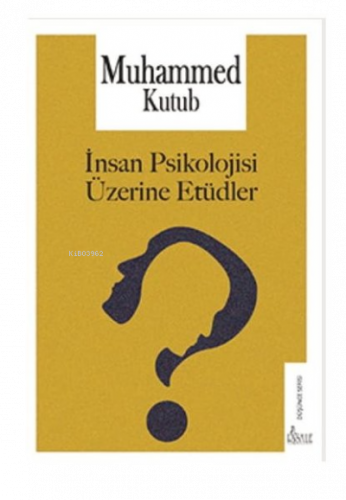 İnsan Psikolojisi Üzerine Etüdler | benlikitap.com