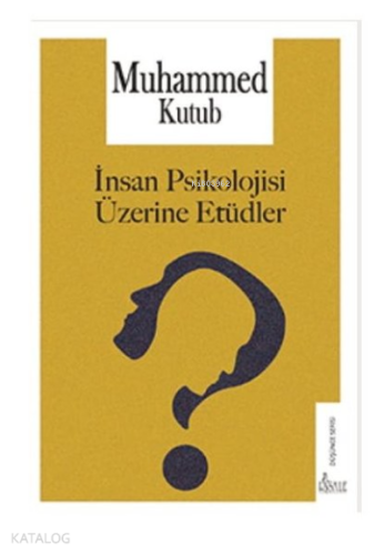 İnsan Psikolojisi Üzerine Etüdler