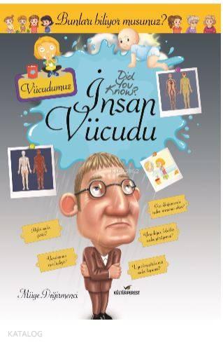 İnsan Vücudu; Bunları Biliyor Musunuz? | benlikitap.com