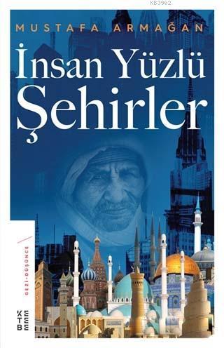 İnsan Yüzlü Şehirler | benlikitap.com
