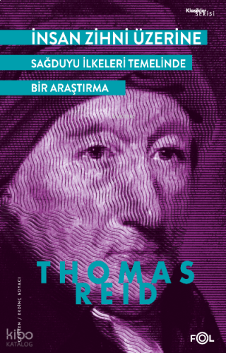 İnsan Zihni Üzerine / Sağduyu İlkeleri Temelinde bir Araştırma