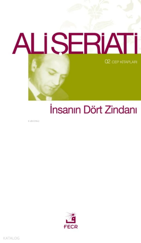 İnsanın Dört Zindanı | benlikitap.com