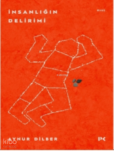 İnsanlığın Delirimi